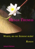Cover: Warte, bis die Seerose bl&uuml;ht - M&ouml;llmann, Ch