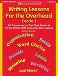 Cover: Writing Lessons for the Overhead: Grade 1 - Teaching Resources