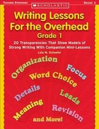 Enlarge image Cover: Writing Lessons for the Overhead: Grade 1 - Teaching Resources