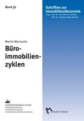 Cover: B&uuml;roimmobilienzyklen - Immobilien Manager Verlag IMV