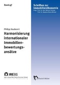 Cover: Harmonisierung internationaler Immobilienbewertungsans&auml;tze - Immobilien Manager Verlag IMV