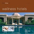 Cover: Best designed wellness hotels. Deutsch - avedition
