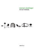 Cover: Werner Aisslinger. Fast Forward - AVEdition