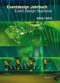 Enlarge image Cover: Eventdesign Jahrbuch 2012/2013 - AVEdition