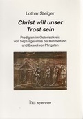 Cover: Christ will unser Trost sein - Hartmut Spenner Verlag