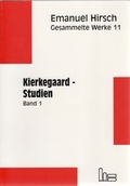 Cover: Emanuel Hirsch - Gesammelte Werke / Kierkegaard-Studien, Band 1 + 2 - Hartmut Spenner Verlag