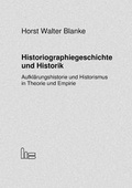 Cover: Historiographiegeschichte und Historik - Hartmut Spenner Verlag