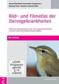 Abbildung von: Bild- und Filmatlas der Ziervogelkrankheiten - Schlütersche