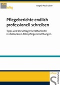 Cover: Pflegeberichte endlich professionell schreiben - Schl&uuml;tersche