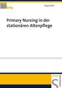 Abbildung von: Primary Nursing in der stationären Altenpflege - Schlütersche