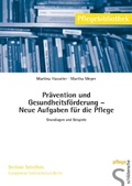 Cover: Pr&auml;vention und Gesundheitsf&ouml;rderung - Neue Aufgaben f&uuml;r die Pflege - Humboldt Verlag