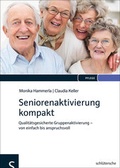 Cover: Seniorenaktivierung kompakt - Schl&uuml;tersche