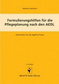 Abbildung von: Formulierungshilfen für die Pflegeplanung nach den AEDL - Schlütersche