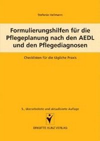 Abbildung von: Formulierungshilfen für die Pflegeplanung nach den AEDL und den Pflegediagnosen - Schlütersche