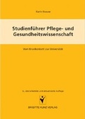 Cover: Studienf&uuml;hrer Pflege- und Gesundheitswissenschaften - Humboldt Verlag