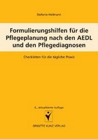 Abbildung von: Formulierungshilfen für die Pflegeplanung nach den AEDL und den Pflegediagnosen - Schlütersche