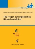Cover: 100 Fragen zur hygienischen H&auml;ndedesinfektion - Schl&uuml;tersche