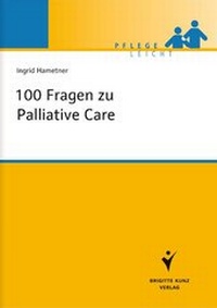 Abbildung von: 100 Fragen zu Palliative Care - Schlütersche