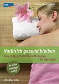 Cover: Nat&uuml;rlich gesund bleiben - Schl&uuml;tersche