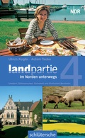 Cover: Landpartie. Im Norden unterwegs - Schl&uuml;tersche