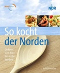 Cover: So kocht der Norden - Schl&uuml;tersche