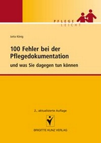 Abbildung von: 100 Fehler bei der Pflegedokumentation - Schlütersche