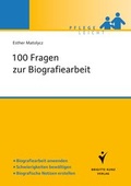 Cover: 100 Fragen zur Biografiearbeit - Schl&uuml;tersche