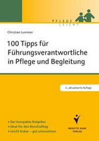 Abbildung von: 100 Tipps für Führungsverantwortliche in Pflege und Begleitung - Humboldt Verlag