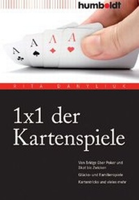 Abbildung von: 1 x 1 der Kartenspiele - Humboldt Verlag