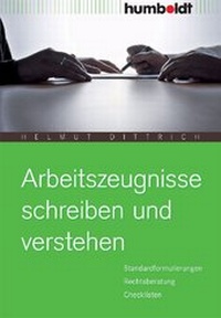 Abbildung von: Arbeitszeugnisse schreiben und verstehen - Humboldt Verlag