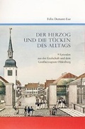 Cover: Der Herzog und die T&uuml;cken des Alltags - Isensee, Florian, GmbH