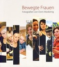 Cover: Bewegte Frauen - Isensee, Florian, GmbH