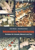 Cover: Dokumentation Massentierhaltung - Isensee, Florian, GmbH