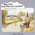 Cover: Hier bitte keine Fahrr&auml;der abstellen! - Isensee, Florian, GmbH