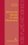 Cover: Kritische Grade in der Prognose - Chiron