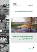 Cover: Integration von Schutz und Nutzung im Biosph&auml;renreservat Mittlere Elbe - Westlicher Teil - Wei&szlig;ensee Verlag
