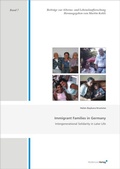 Cover: Immigrant Families in Germany - Wei&szlig;ensee Verlag