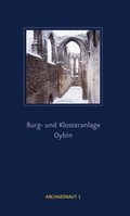 Cover: Burg- und Klosteranlage Oybin - Landesamt f&uuml;r Arch&auml;ologie Sachsen