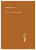 Cover: Die germanische Siedlung G&ouml;ritz, Lkr. Oberspree - Brandenburgisches Landesamt f&uuml;r Denkmalpflege