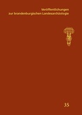 Cover: Ver&ouml;ffentlichungen zur brandenburgischen Landesarch&auml;ologie. Ver&ouml;ffentlichungen... / Ver&ouml;ffentlichungen zur brandenburgischen Landesarch&auml;ologie. Ver&ouml;ffentlichungen... - Brandenburgisches Landesamt f&uuml;r Denkmalpflege