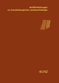 Cover: Ver&ouml;ffentlichungen zur brandenburgischen Landesarch&auml;ologie. Ver&ouml;ffentlichungen... / Ver&ouml;ffentlichungen zur brandenburgischen Landesarch&auml;ologie - Brandenburgisches Landesamt f&uuml;r Denkmalpflege