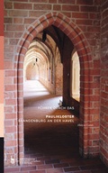 Cover: F&uuml;hrer durch das Paulikloster Brandenburg an der Havel - Brandenburgisches Landesamt f&uuml;r Denkmalpflege
