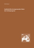 Cover: Quellenkritik als eingrenzender Faktor der Arch&auml;oprognose - Brandenburgisches Landesamt f&uuml;r Denkmalpflege