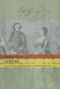 Cover: Lessing. Gespr&auml;che, Begegnungen, Lebenszeugnisse - Lessing-Museum Kamenz