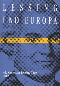 Enlarge image Cover: Kamenzer Lessing-Tage / Lessing und Europa - Lessing-Museum Kamenz