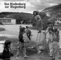 Cover: Von Hindenburg zur Wagenburg - Universit&auml;tsstadt T&uuml;bingen - Stadtmuseum