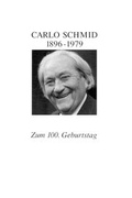 Cover: Reden und Aufs&auml;tze von und &uuml;ber Carlo Schmid 1896-1979 - Universit&auml;tsstadt T&uuml;bingen - Stadtmuseum