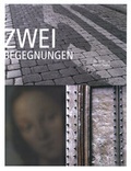 Cover: Zwei Begegnungen. Doppio Riflesso - Universit&auml;tsstadt T&uuml;bingen - Stadtmuseum