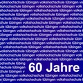 Cover: Sechzig Jahre Volkshochschule T&uuml;bingen - Universit&auml;tsstadt T&uuml;bingen - Stadtmuseum