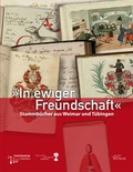 Cover: "In ewiger Freundschaft" - Universit&auml;tsstadt T&uuml;bingen - Stadtmuseum